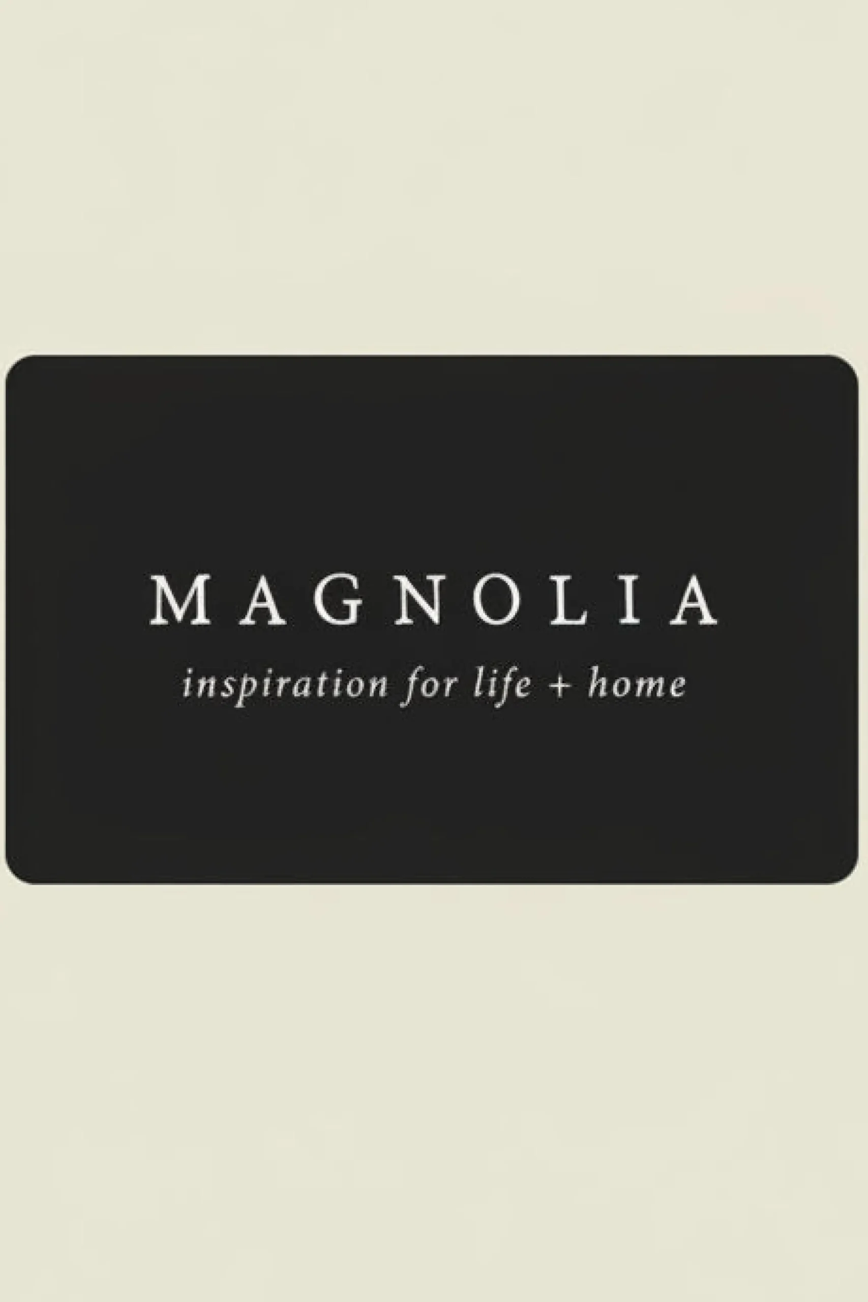Magnolia Market Magnolia E-Gift Card